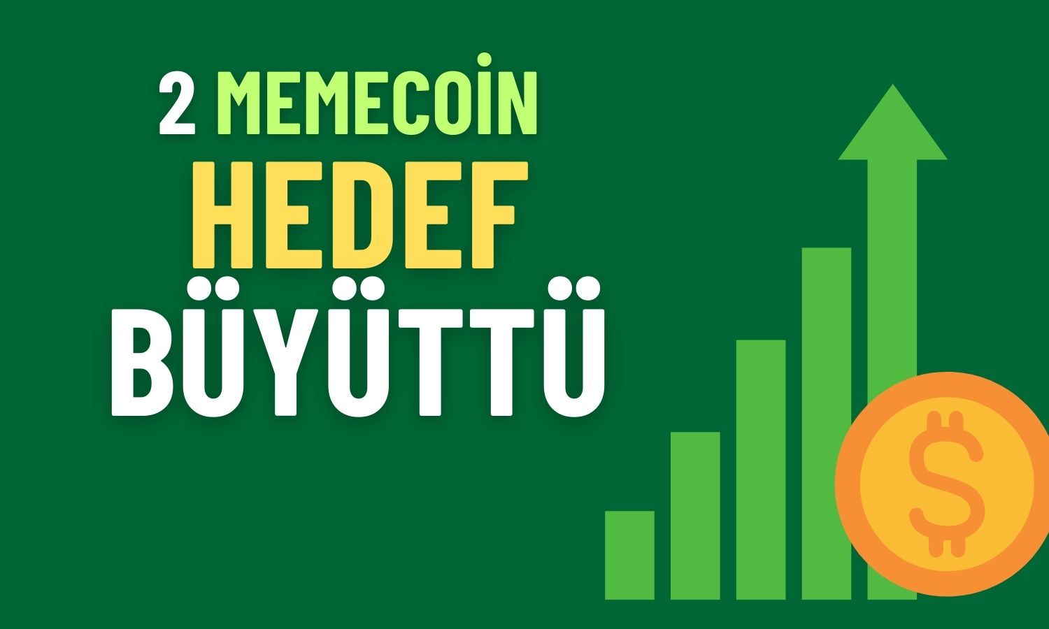 Yeşillenen 2 Meme Coin Çift Haneli Artışlarla Dikkat Çekiyor!