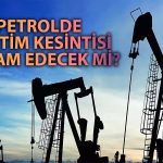 OPEC+’ten Petrol Fiyatını Artıracak Karar Gelebilir: Kesinti Uzatılabilir