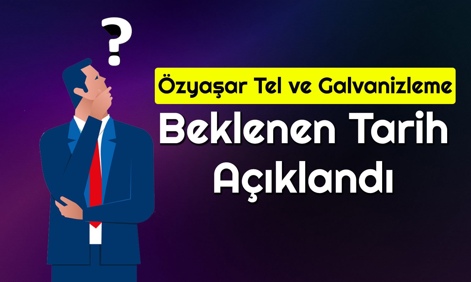 Özyaşar Tel için Bu Tarihe Dikkat: Sayılı Günler Kaldı