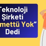 Hasılatı Yüzde 69 Artan Teknoloji Şirketinin Temettü Kararı Üzdü!