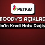 Petkim için Beklenen Açıklama Moody’s’ten Geldi