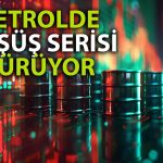 Petrol Haftalık Kaybı ile Üç Ayın En Düşük Seviyesine Geriledi