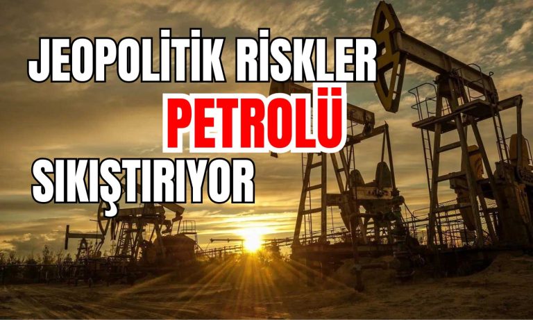 Petrol Jeopolitik Baskı Altında! OPEC+ Öncesi Denge Hakim