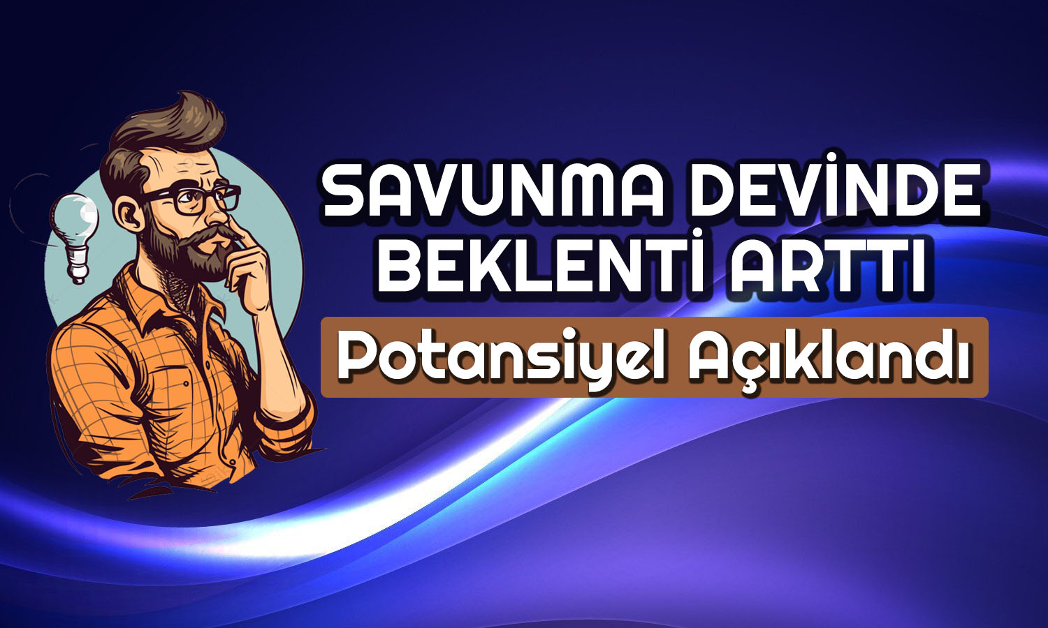 Savunma Devinin Hissesi için “AL” Önerisi! Artış Bekleniyor