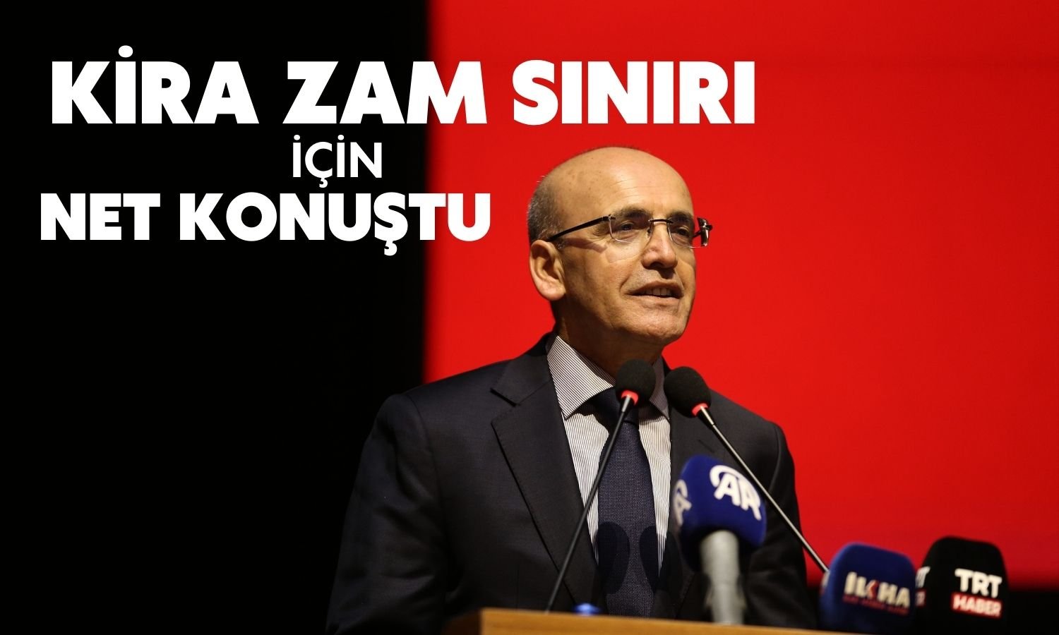 Şimşek Açıkladı: Kira Zam Sınırı Kaldırılacak mı?