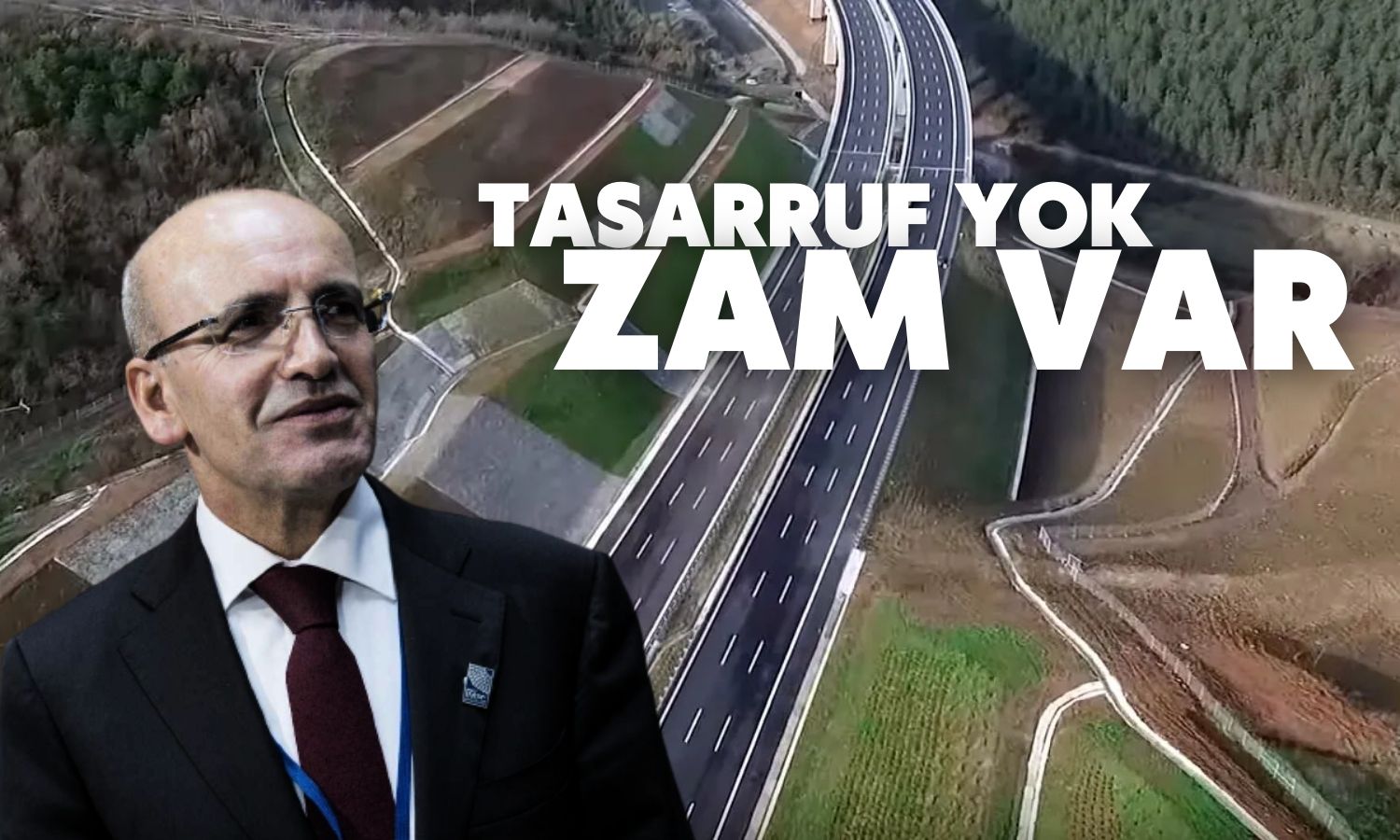 Şimşek’ten Otoyol-Köprü Ücretleri için Zam Açıklaması