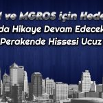 SOKM ve MGROS Hisseleri için Beklenti Ne? Analist Açıkladı