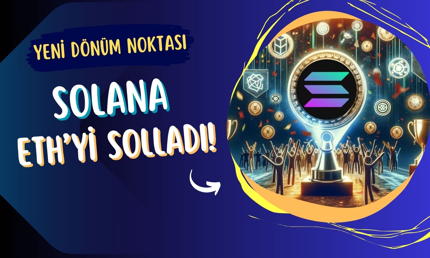 Solana için Tarihte İlk! Bu Alanda Ethereum’u Geride Bıraktı!