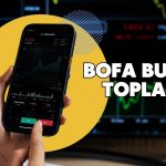 Tabanı Sıyıran Hisseler BofA’nın Radarında!