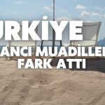 Tatil Yalan Oldu: Türkiye Artık Yabancılar için de Pahalı