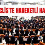 TBMM’de Bu Hafta! Yeni Yasalar ve Düzenlemeler Masada