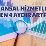 TCMB Açıkladı! Finansal Hizmetlere Güven Artıyor