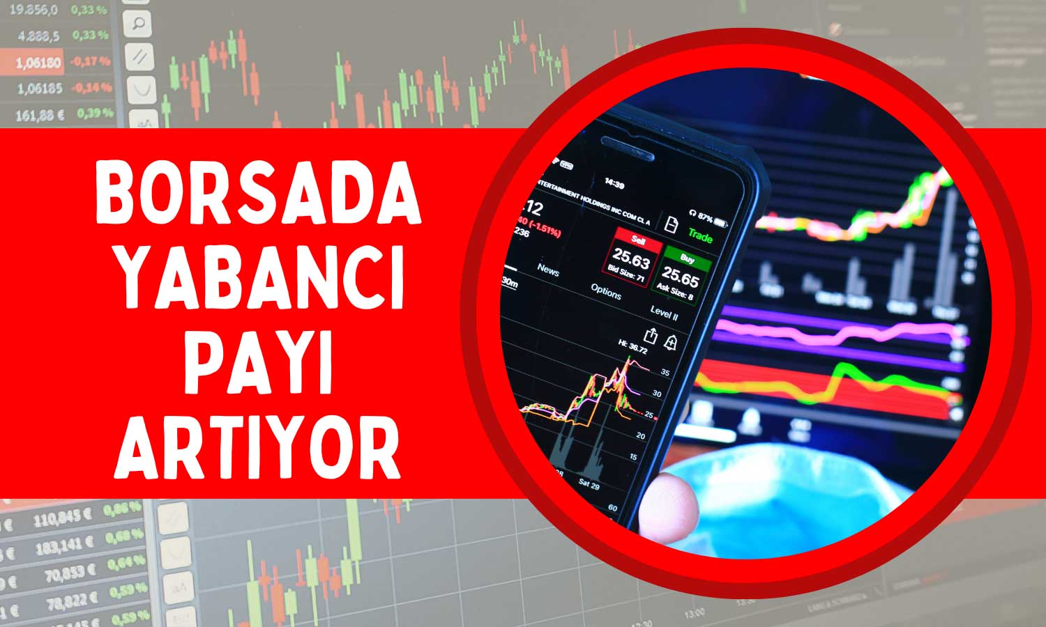 Türk Borsasında Yabancı Payı Yüzde 40’a Dayandı