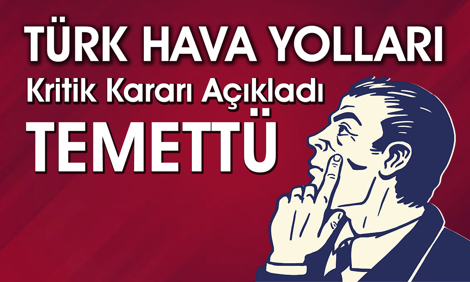 Türk Hava Yolları Temettü Verecek mi? Açıklama Geldi