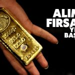 Uzmanlardan Ters Köşe Yorum Geldi: Altın Almak Ucuz Olacak