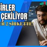 Yatırımcıların Gözü 2 Şirkette! Tedbirler Kalkıyor