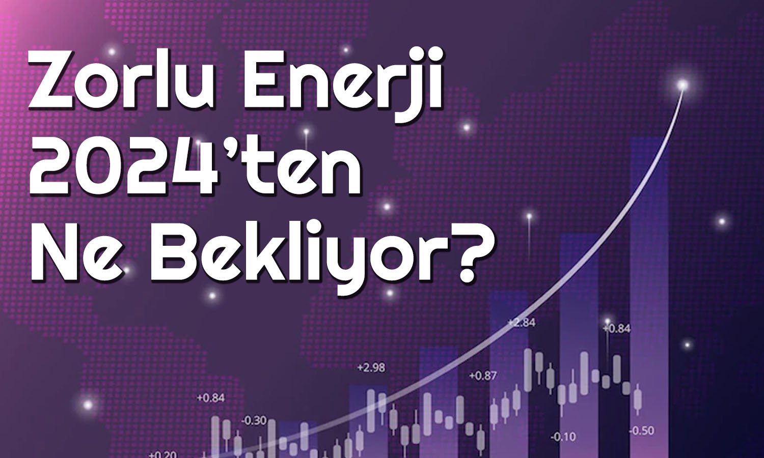 Zorlu Enerji 2024 için Satış Geliri Beklentisini Açıkladı