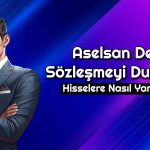 80 TL’ye Çıkması Beklenen Aselsan’dan Yeni Duyuru