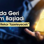 Altında Yükseliş Dalgası Geliyor! Uzman İsim Tarih Verdi