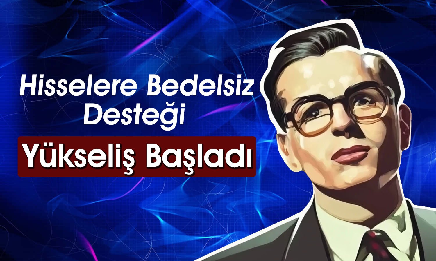 Bedelsiz Açıklayan Şirketin Hisseleri Yüz Güldürdü