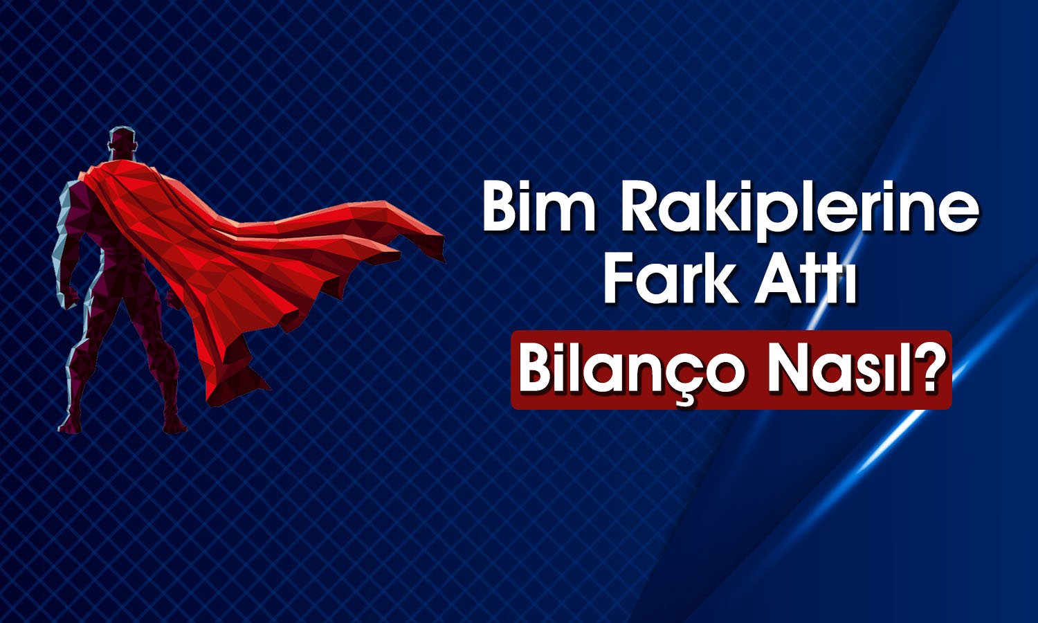 Bim Bilançosu Enflasyondan Güç Aldı: Net Kar Şaşırttı