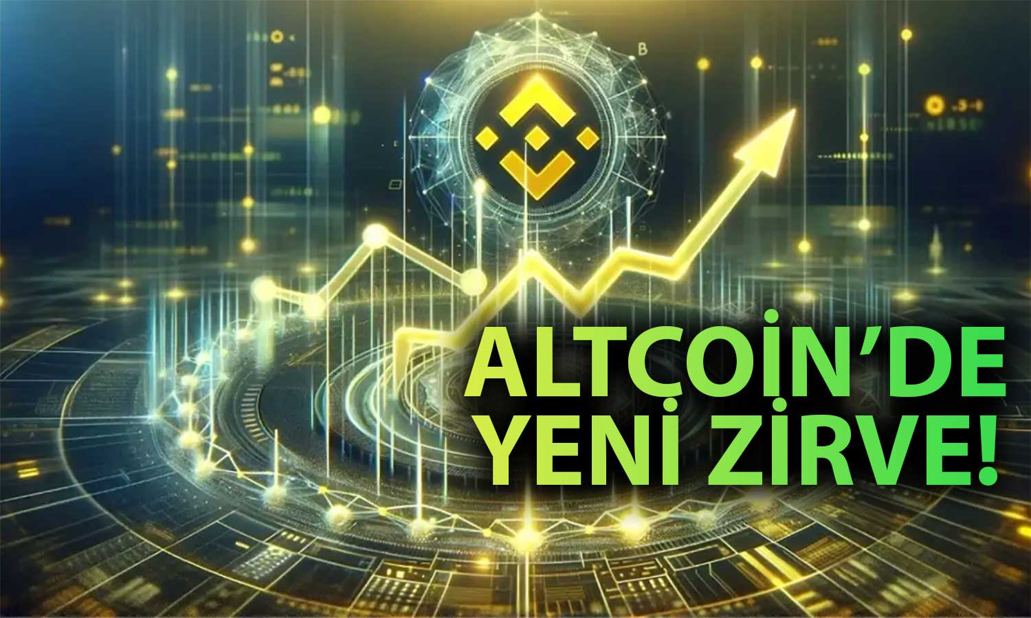 Binance’ın Yerel Tokeni BNB Üç Yıl Sonra Yeni Zirvesine Ulaştı