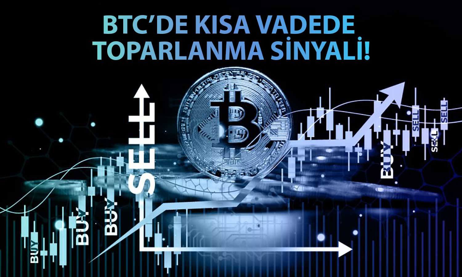 Bitcoin’de Düşüş Sürerken O Sinyal Toparlanma İşareti Veriyor!