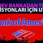 BofA’dan TL’deki Uzun Pozisyonlar için Carry Trade Uyarısı
