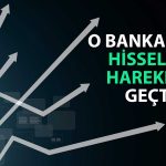 Borsada Günün Yıldızı Banka Endeksi Kayıplarını Siliyor