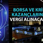 Borsada ve Kriptoda Vergi Ne Olacak? Detaylar Netleşiyor!
