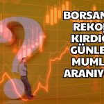 Borsanın Hava Durumu Belirsiz! Bu Seviyeye Dikkat!