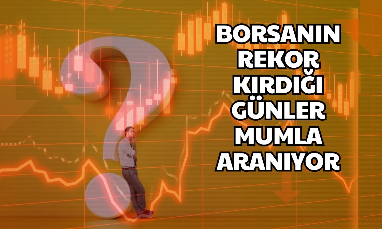 Borsanın Hava Durumu Belirsiz! Bu Seviyeye Dikkat!