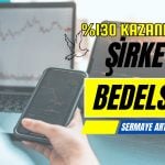 BOSSA Kararı Verdi! Yatırımcıların Hisseleri 2’ye Katlanacak