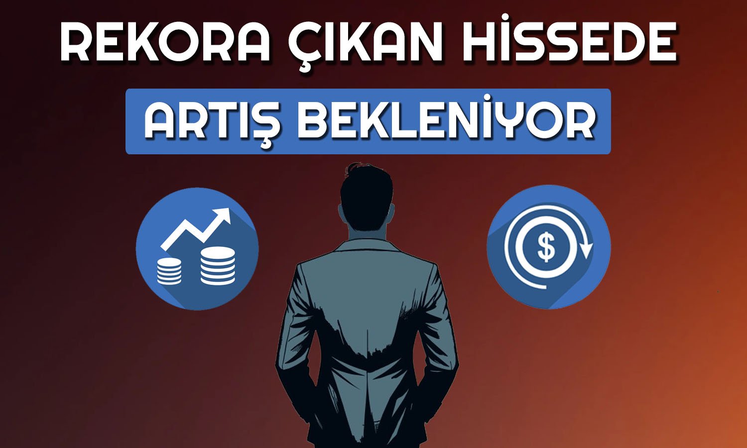 Bu Hissede Beklenti 154 TL’den 241 TL’ye Yükseldi