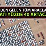 Çin’den İthal Edilen Otomobillere Ek Vergi Geldi