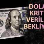 Dolar, ABD’den Gelecek Enflasyon Verisi ve Faiz Kararını Bekliyor