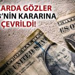 Dolar Faiz Kararı Yaklaşırken Rekoruna Yakın Seyrediyor