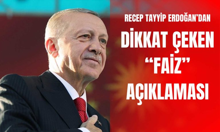 Erdoğan’dan “Faiz” Çıkışı: Şu An İşi Sıkı Tutuyoruz
