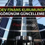 Fitch Ratings’in Raporunda Türk Bankaları için Revize Hamlesi