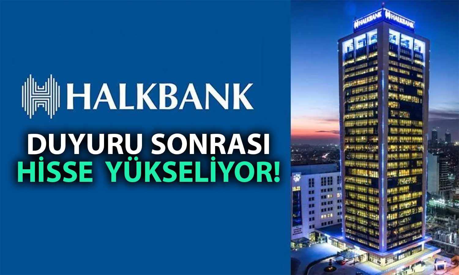 Halkbank’tan 300 Milyon Dolarlık Dış Finansman Duyurusu