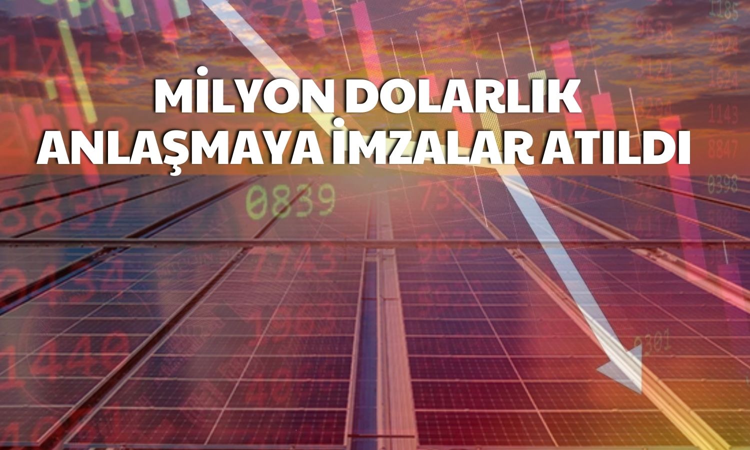 Hisseleri 4 Aydır Düşen Enerji Şirketi Anlaşmayı Yaptı