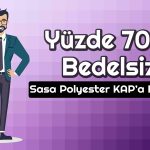 Hisseleri Kırmızıdan Kurtulamayan SASA’dan Dev Bedelsiz!
