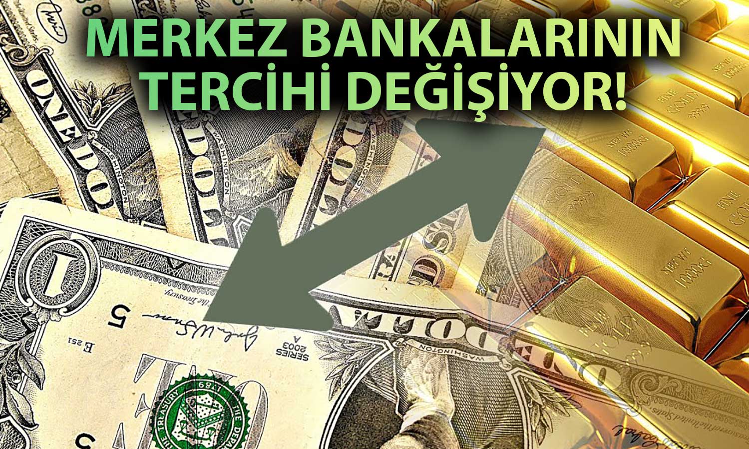 IMF’den Rezerv Raporu: Dolar ve Altın Açıklaması