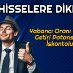 İskontolu ve Yabancı Oranı Yüksek 5 Hisse! THYAO Listede