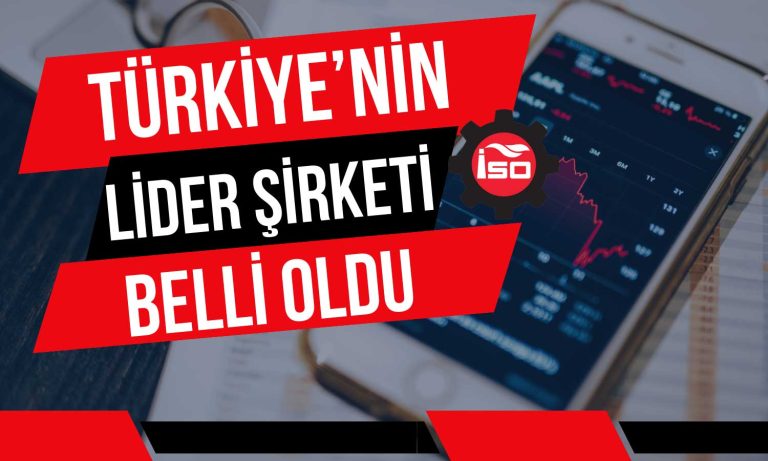 İSO 500’de Zirve Tüpraş’a Emanet! İşte İlk 10