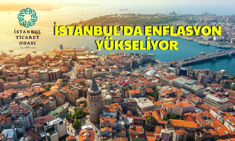 İTO Açıkladı! İstanbul’da Enflasyon Yüzde 80’i Geçti