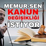 Kamu Görevlileri Kanunu’nda Köklü Revizyon Talebi