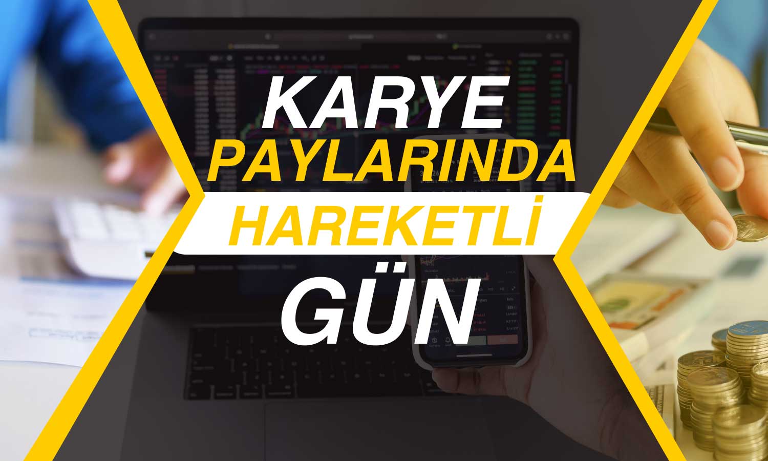 KARYE Hisseleri El Değiştirdi! Yeşil Seyrini Koruyor