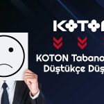 KOTON Hisseleri Dibi Kazıyor! Düşüşün Nedeni Ne?