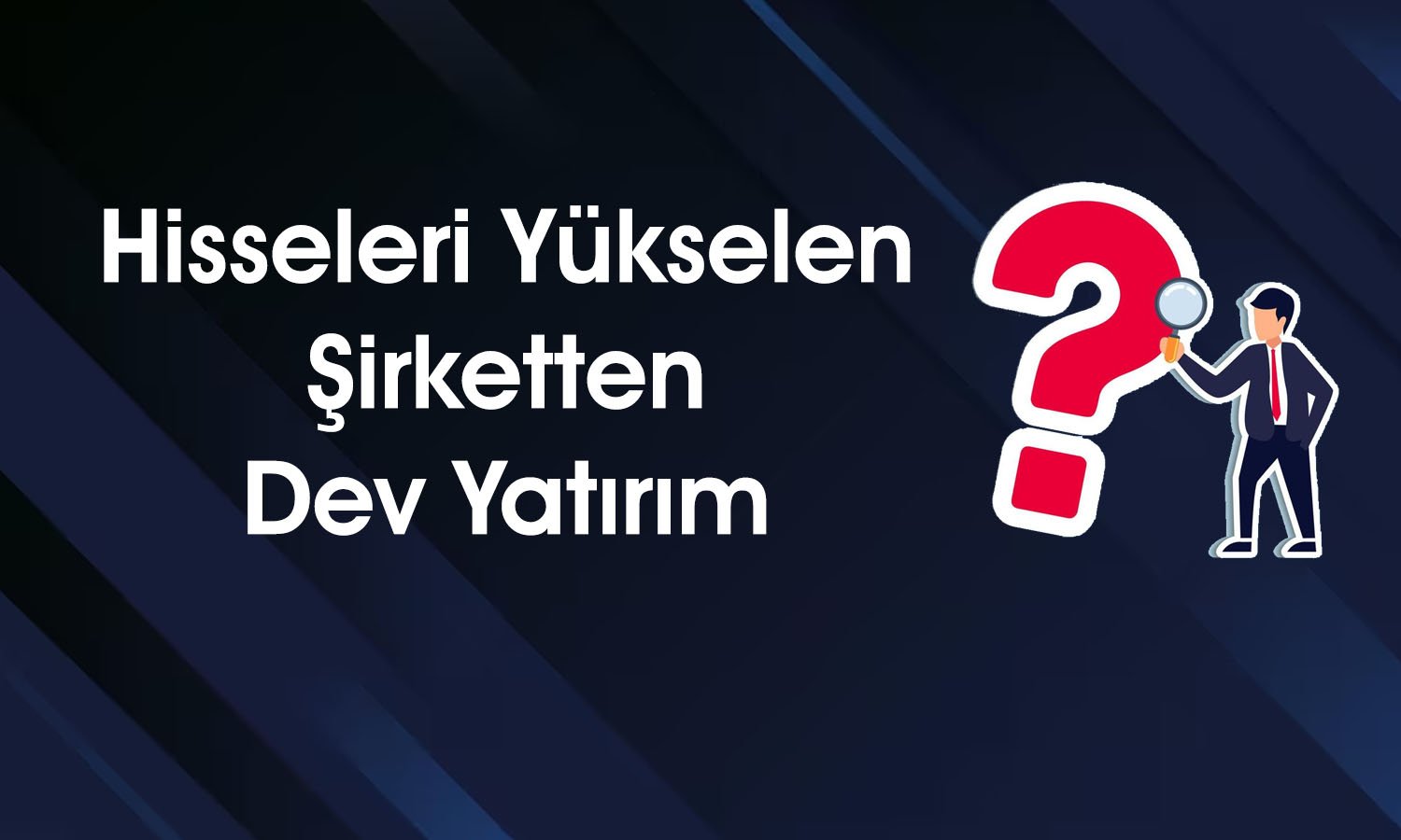 Maden Şirketi Yatırımlarda Gaza Bastı: Hisselere Yansıdı